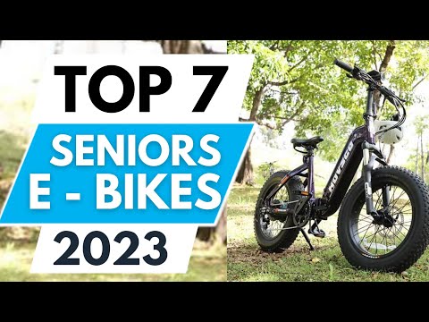 Top 7 Best E-Bikes for Seniors 2023