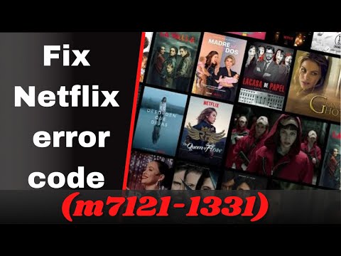 How to fix Netflix Error Code m7121-1331 in any device II100% Working II