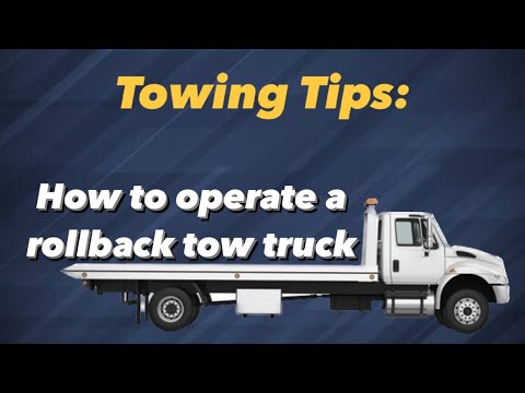 How To Operate A Rollback Tow Truck