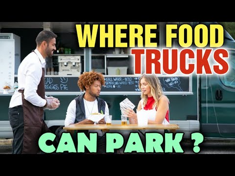 How Much Does it Cost to Park a Food truck [ Where Can I Store my Food Truck] parking permits