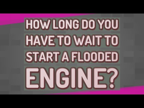 How long do you have to wait to start a flooded engine?