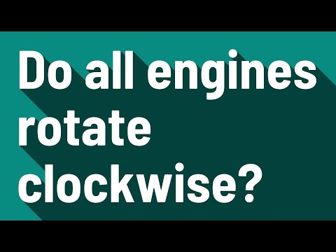 Do all engines rotate clockwise?