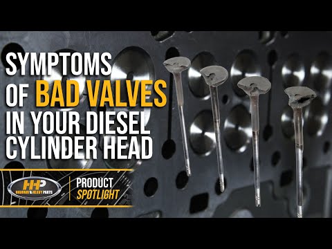 Engine Popping, Misfire, Loss of Power? Symptoms of Bad Valves in your Diesel Cylinder Head