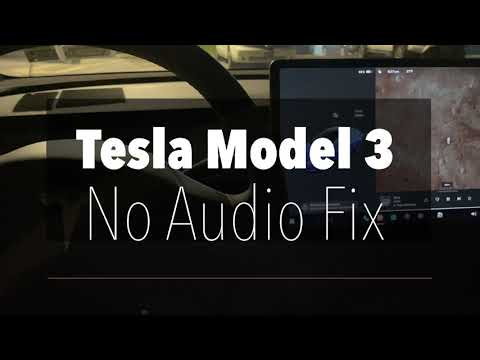 How to fix no audio issue in Tesla