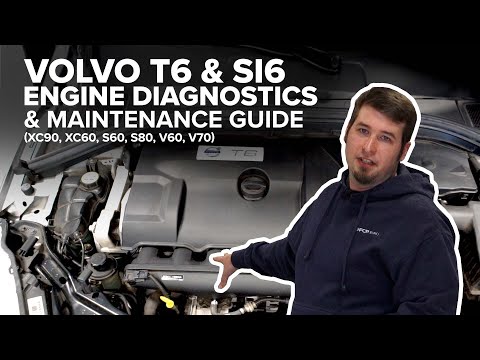 Volvo T6 3.0L & SI6 3.2L Engine Diagnostic & Maintenance Guide (XC90, XC60, S60, S80, V60, V70)