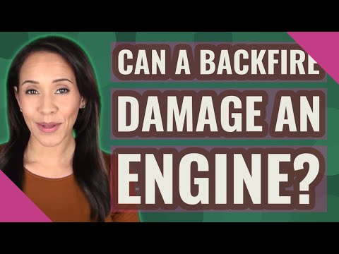 Can a backfire damage an engine?