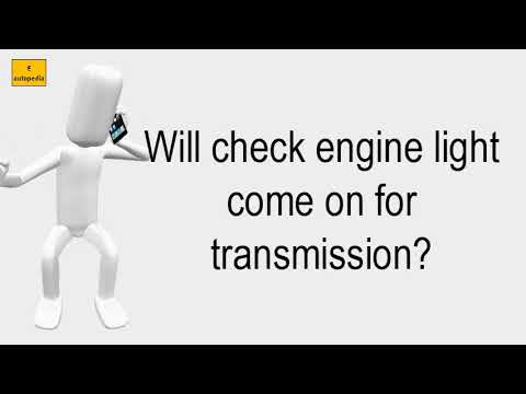 Will Check Engine Light Come On For Transmission?