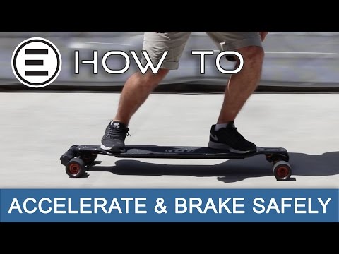 How To Safely Accelerate And Brake || Evolve Skateboards