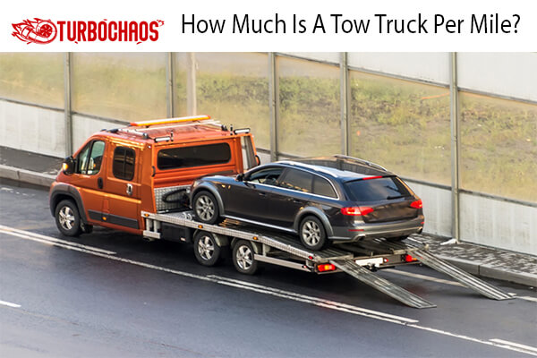 A Tow Truck Per Mile