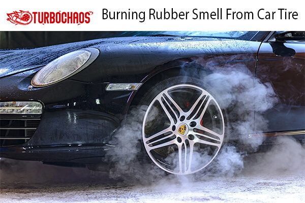 Burning Rubber Smell From Car Tire 1