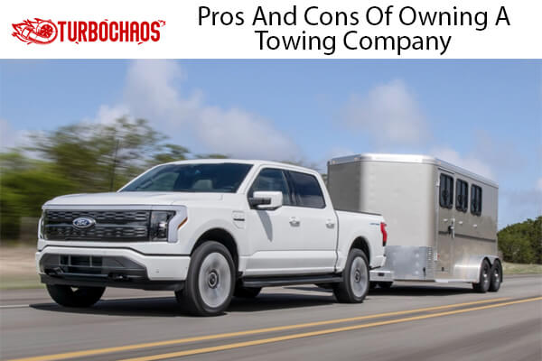 Pros And Cons Of Owning A Towing Company 1