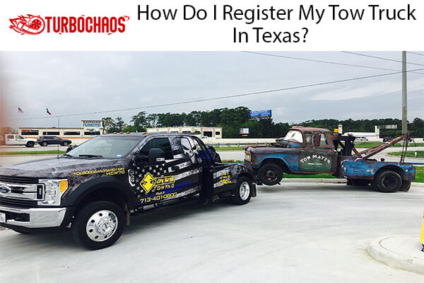 Register My Tow Truck In Texas