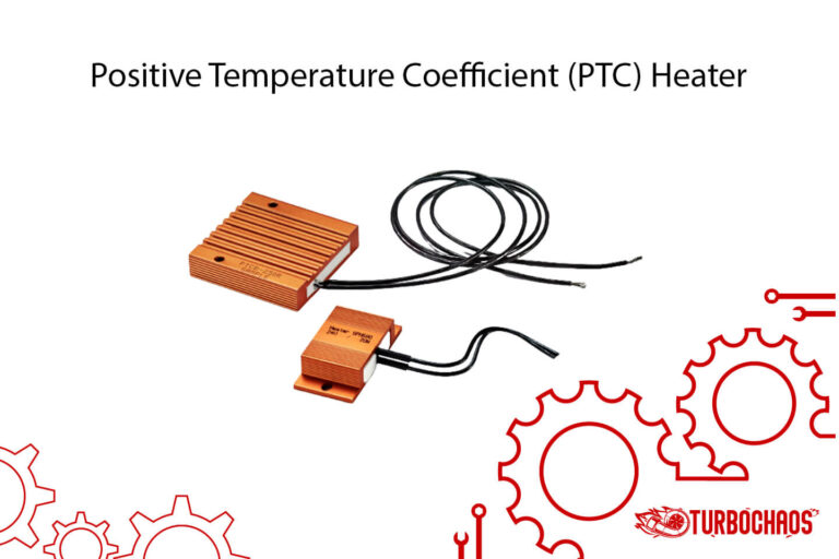 Positive Temperature Coefficient (PTC) Heater (Explained)