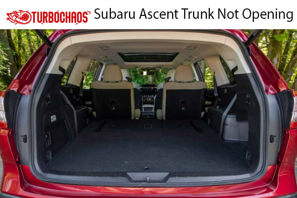 Subaru Ascent Trunk Not Opening 1