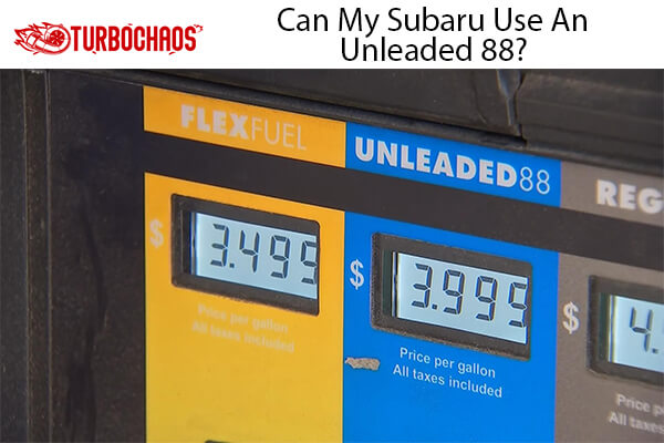 Subaru Use An Unleaded 88