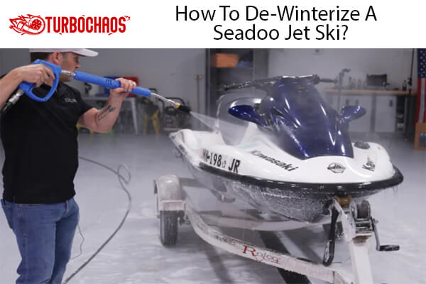 De-Winterize A Seadoo Jet Ski