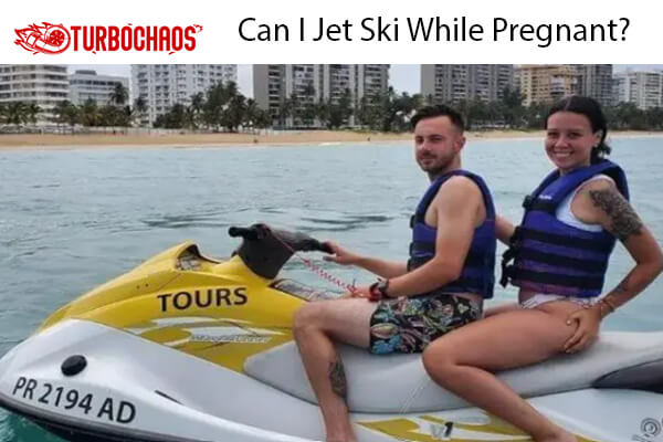 Jet Ski While Pregnant 1