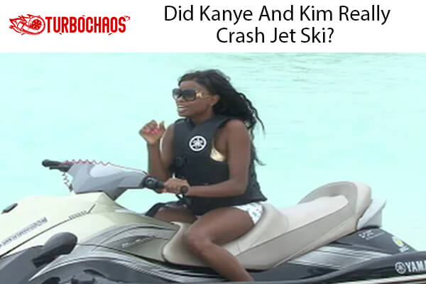 Kanye And Kim Really Crash Jet Ski