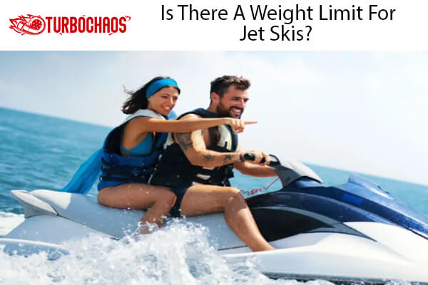 Weight Limit For Jet Skis